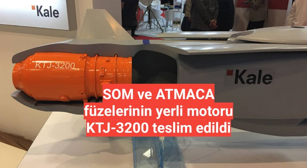 SOM ve ATMACA füzelerinin yerli motoru KTJ-3200 teslim edildi