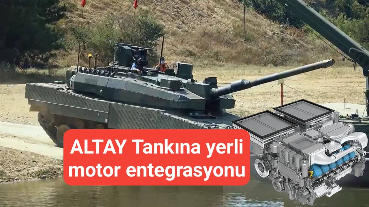 ALTAY Tankına yerli motor entegrasyonu