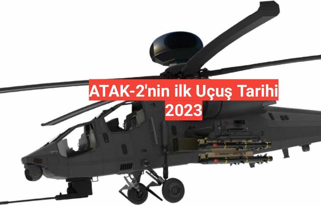 ATAK-2'nin ilk Uçuş Tarihi 2023