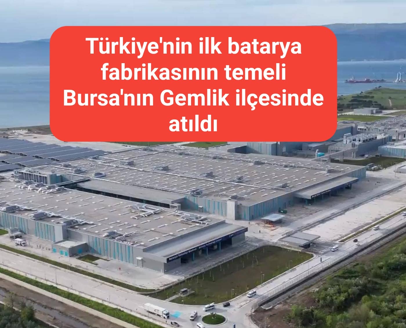 Türkiye'nin ilk batarya fabrikasının temeli Bursa'nın Gemlik ilçesinde atıldı
